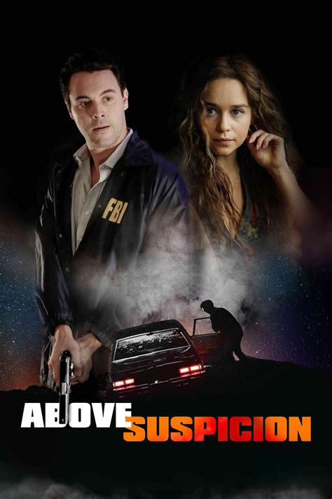Above Suspicion (2019 film) .